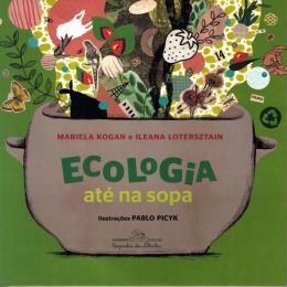 Ecologia Ate Na Sopa