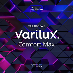 VARILUX COMFORT MAX | Ótica Vila Sônia