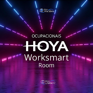 HOYA WORKSMART ROOM | Ótica Vila Sônia