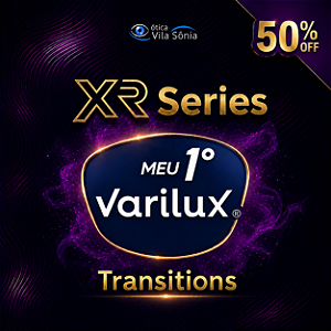 PROMOÇÃO MEU 1º VARILUX - XR SERIES TRANSITIONS