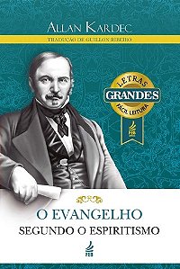 O Evangelho Segundo o Espiritismo (Letras Grandes)