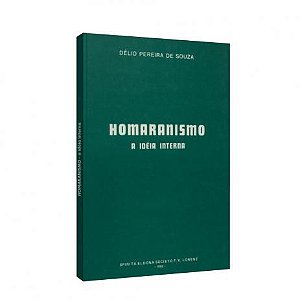 Homaranismo - A Idéia Interna