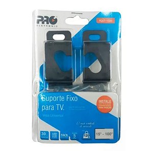 SUPORTE FIXO PARA TV 15 Á 100 POL - PQST-1584 - PRO ELETRONIC