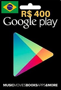 Cartão Google Play R$400 Reais - Play Store Gift Card Brasil - Vale Presente Google Play