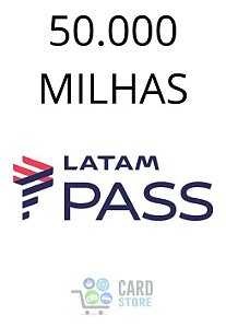 Cartão Presente Latam Pass Virtual - 50.000 Milhas