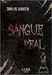 Sangue Real - por: Duílio Souza