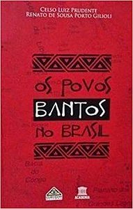 Os povos Bantos no Brasil