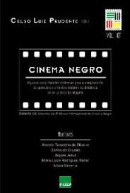 Cinema Negro - Por: Celso Luiz Prudente (organizador)