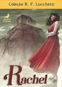 Rachel (autografado) - Coleção R. F. Lucchetti - Volume 05, por: R. F. Lucchetti