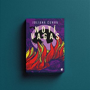 Notívagas, por: Julianha Cunha