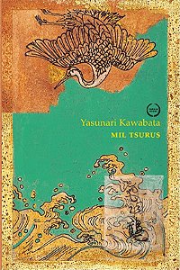 Mil Tsurus - Por: Yasunari Kawabata