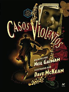 CASOS VIOLENTOS - Neil Gaiman