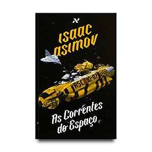 AS CORRENTES DO ESPACO - ISAAC ASIMOV