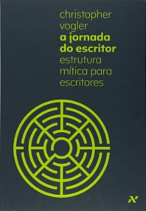 A JORNADA DO ESCRITOR - Christopher Vogler