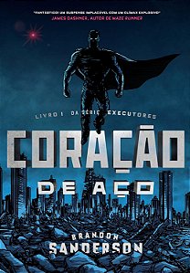 CORACAO DE ACO - Brandon Sanderson