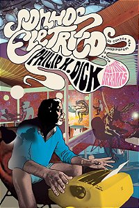SONHOS ELETRICOS - Philip K. Dick 2 ED