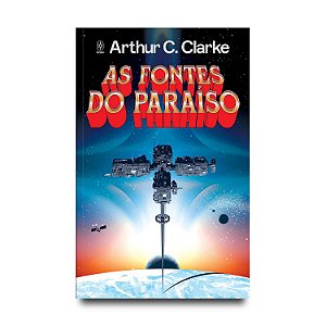 AS FONTES DO PARAISO -  Arthur C Clarke 2ED