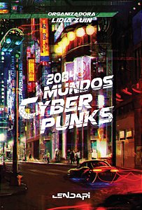 2084: Mundos Cyberpunks