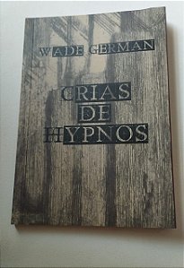 Crias de Hypnos - Wade German