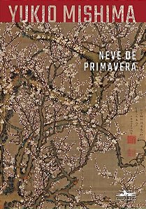 Neve Na Primavera - Yukio Mishima