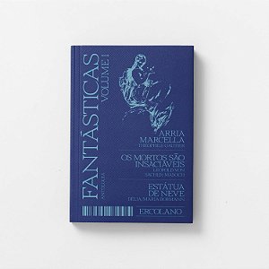 Fantásticas - Volume I  -  Théophile Gautier; Leopold von Sacher-Masoch