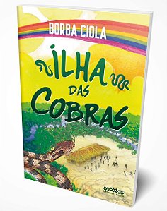 Ilha das Cobras - Anderson Borba Ciola