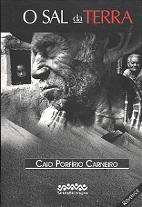 O sal da Terra - Caio Porfírio Carneiro