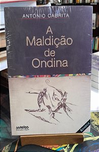 A Maldição de Ondina - António Cabrita