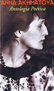 Antologia Poética - Anna Akhmatova