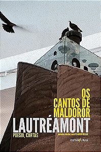 Os Cantos de Maldoror: poesias e cartas - Conde de Lautreamont