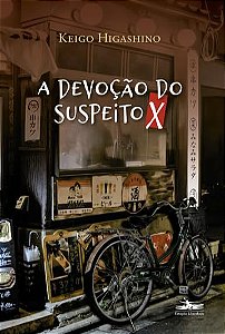 A devoção do Suspeito X  -  Keigo Higashino