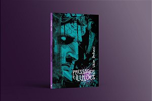 Presságios e Ilusões - Vitor Bellucci [PRÉ-VENDA - ENVIOS A PARTIR DE 24/08]