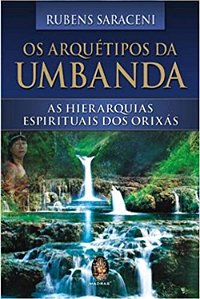 Os Arquétipos Da Umbanda