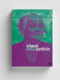 Clara Zetkin: Obras Escolhidas