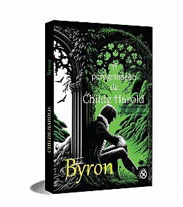 A Peregrinação de Childe Harold – Lord Byron