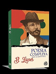 Poesia Completa – B. Lopes