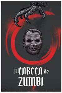 A Cabeça de Zumbi - Israel Neto