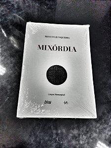 Mixórdia - Renato Junqueira