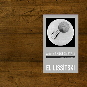 Arte e PANGEOMETRIA - El Lissítski