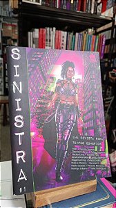 Sinistra: Uma revista para tempos sombrios - por Abel, Camila Torrano, Jessica Reinaldo e outros