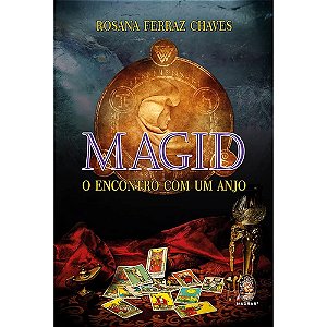 Magid - Encontro com um Anjo - Rosana Ferraz Chaves