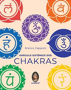 Oráculo Sistêmico dos Chakras - Bianca Zapponi