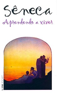 Aprendendo a Viver - Sêneca