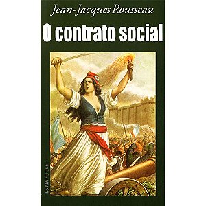 O Contrato Social - Jean-Jacques Rousseau