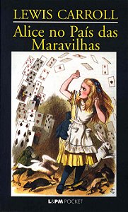 Alice no País das Maravilhas - Lewis Carroll
