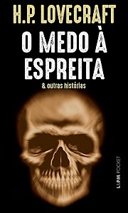 O Medo à Espreita: e Outras Histórias - H.P Lovecraft