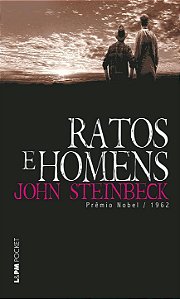 Ratos e Homens - John Steinbeck
