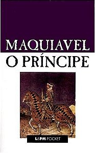 O Príncipe - Nicolau Maquiavel