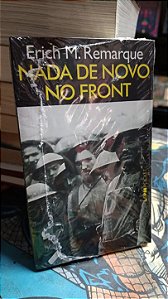 Nada de Novo no Front - Erich Maria Remarque