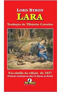 Lara - por Lord Byron (Tradução de Tibúrcio Craveiro)